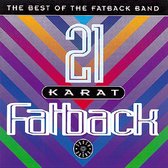 21 Karat Fatback: The Best Of The Fatback Band