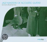 Jazz Masters of Acoustic Guitar (And Some Bluesmen)