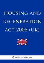 Housing and Regeneration Act 2008 (UK)