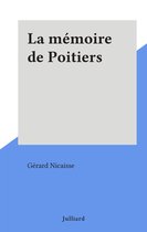 La mémoire de Poitiers