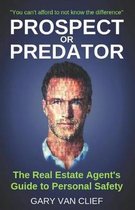 PROSPECT or PREDATOR