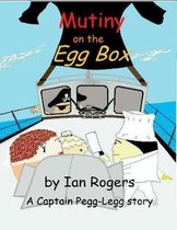 Captain Pegleg Mutiny in the Eggbox