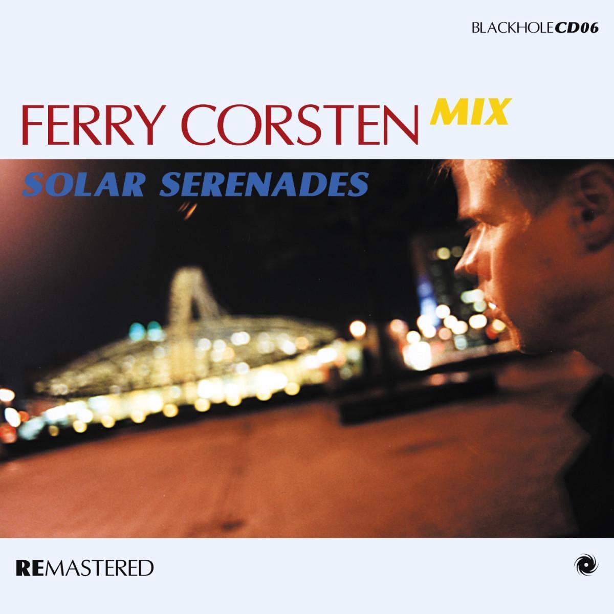 Solar Serenades Remastered Mixed By - Ferry Corsten