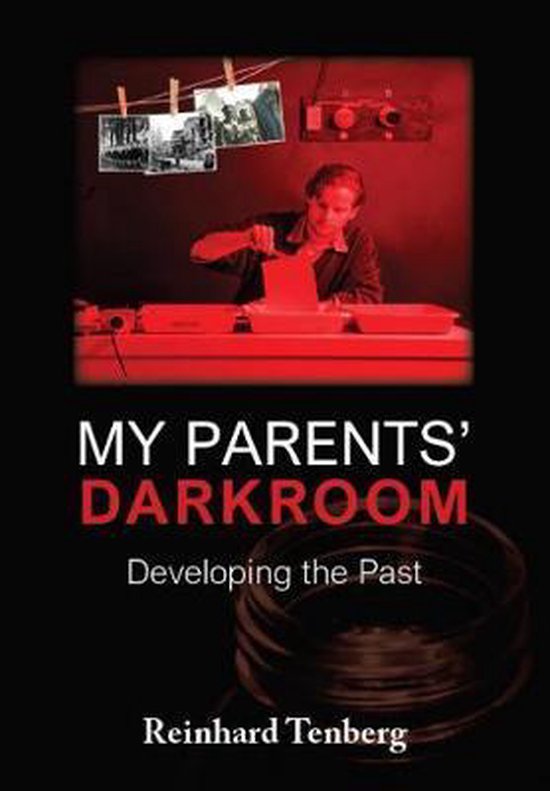 My Parent's Darkroom, Reinhard Tenberg 9781912419876 Boeken