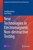 Springer Series in Measurement Science and Technology - New Technologies in Electromagnetic Non-destructive Testing