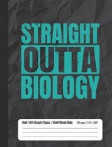 Straight Outta Biology