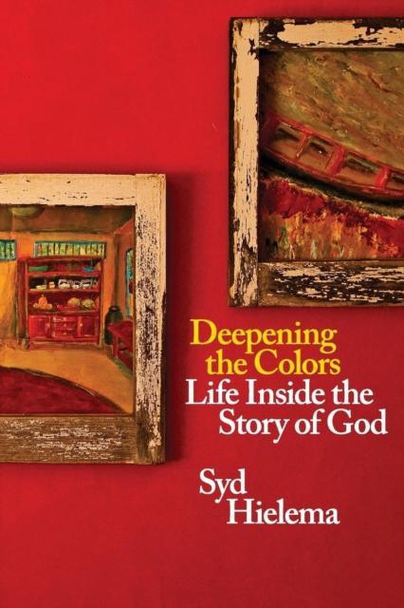 Deepening the Colors - Sydney J Hielema