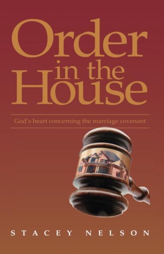 Order in the House, Stacey Nelson 9781425145576 Boeken