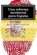 Una Reforma Territorial Para Espa a
