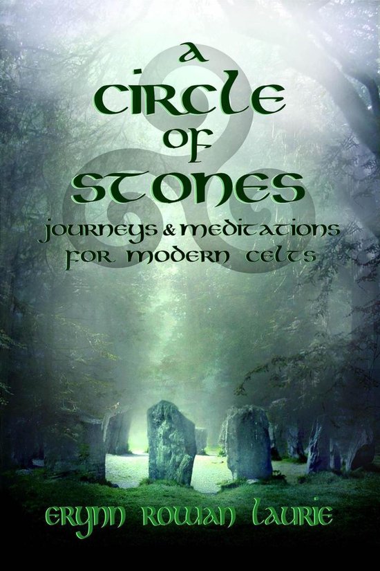 A Circle of Stones: Journeys and Meditations for Modern Celt ... - cover