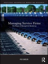 Routledge Interpretive Marketing Research - Managing Service Firms