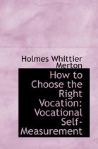 How to Choose the Right Vocation