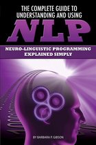 The Complete Guide to Understanding and Using Nlp