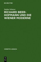 Conditio Judaica- Richard Beer-Hofmann und die Wiener Moderne