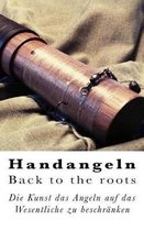 Handangeln - Back to the roots