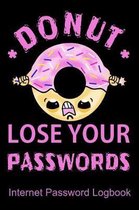 Donut Lose Your Passwords Internet Password Logbook