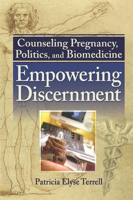 Counseling Pregnancy, Politics, and Biomedicine - cover