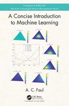 Chapman & Hall/CRC Machine Learning & Pattern Recognition-A Concise Introduction to Machine Learning