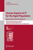 Lecture Notes in Computer Science 10297 - Human Aspects of IT for the Aged Population. Aging, Design and User Experience