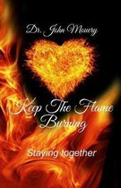 keep the flame burning