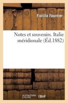Notes Et Souvenirs. Italie M ridionale
