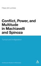 Conflict, Power And Multitude In Machiavelli And Spinoza