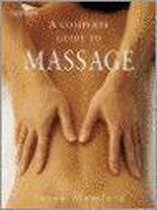 The Complete Guide to Massage