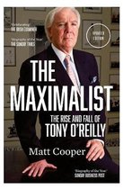 Maximalist Rise & Fall Of Tony O'Reilly