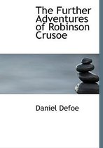 The Further Adventures of Robinson Crusoe