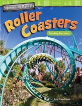 Engineering Marvels Roller Coasters: Dividing Fractions