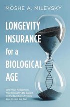 Longevity Insurance for a Biological Age