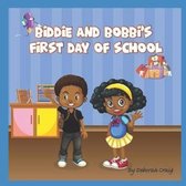 Biddie and Bobbi's First Day of School