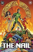 Justice League of America: The Nail (2 of 3)