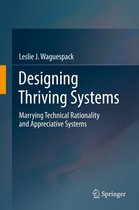 Designing Thriving Systems