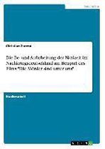 Die Be- und Aufarbeitung der Nazizeit im Nachkriegsdeutschland am Beispiel des Films