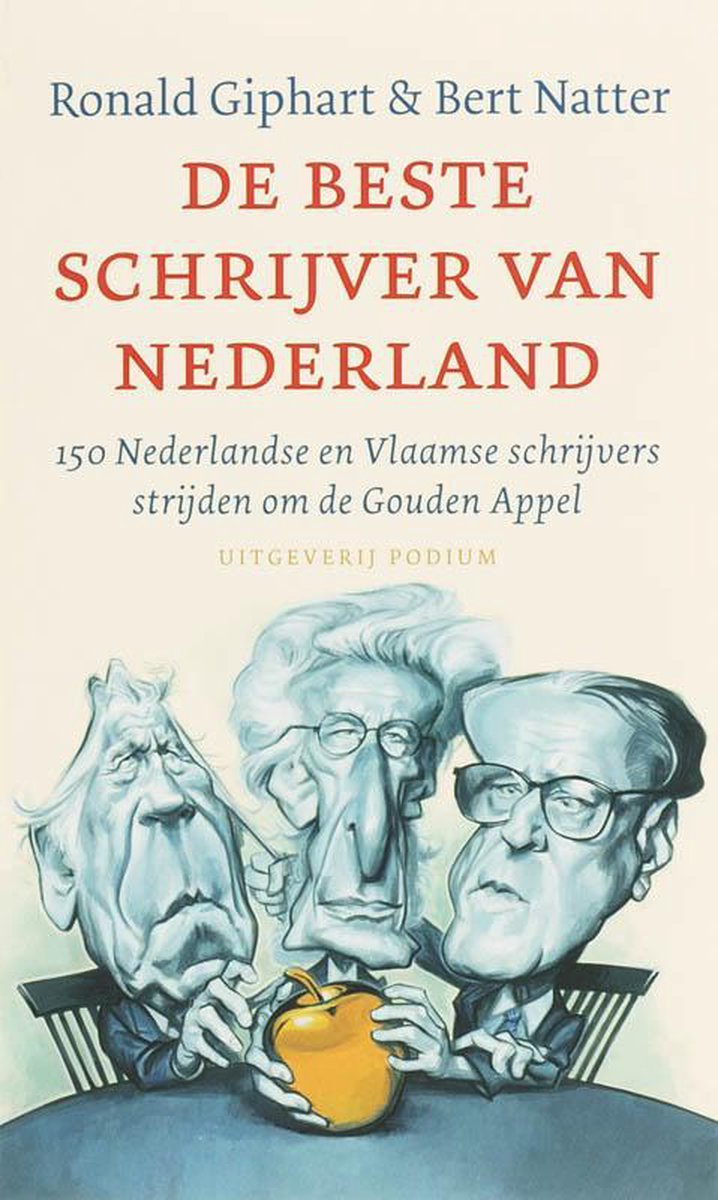 De Beste Schrijver Van Nederland, Ronald Giphart | 9789057593000 | Boeken |  bol.com