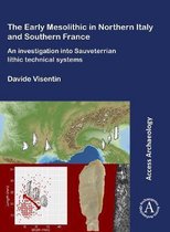 The Early Mesolithic in Northern Italy and Southern France