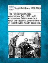 The Public Health Acts Amendment ACT, 1907