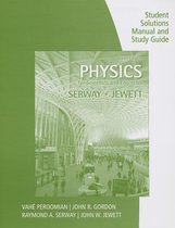 Study Guide with Student Solutions Manual, Volume 1 for Serway/Jewett's  Physics for Scientists and Engineers, 9th