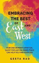 Embracing the Best of East and West