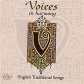 Voices In Harmony: English Traditional Songs