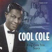 Cool Cole: The King Cole Trio Story