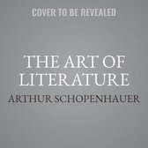 The Art of Literature Lib/E
