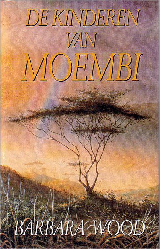 De kinderen van moembi - Barbara Wood | Tiliboo-afrobeat.com