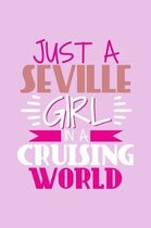 Just A Seville Girl In A Cruising World