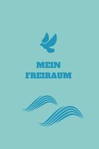 Mein Freiraum
