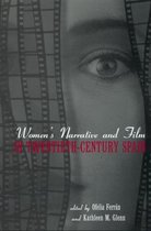 Women's Narrative And Film In Twentieth-Century Spain