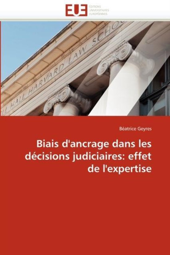 Biais d'ancrage dans les décisions judiciaires: effet de l' ... - cover