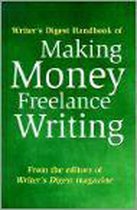 Writer's Digest Handbook of Making Money Freelance Writing