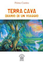Il Sentiero 11 - Terra Cava - Diario di un viaggio